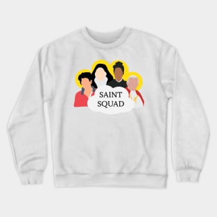 Saint Squad Crewneck Sweatshirt